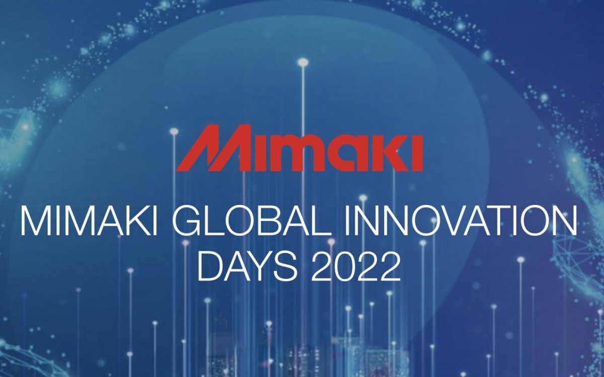 Mimaki Global Innovation Days