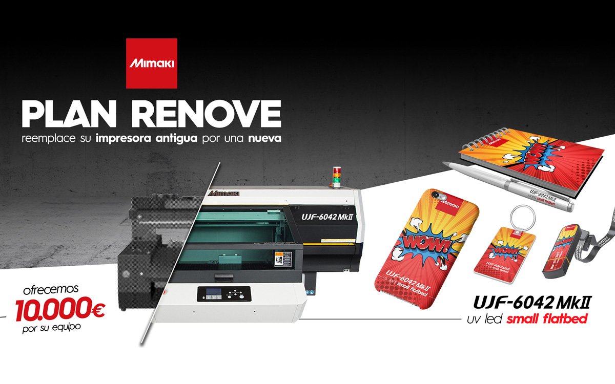 Nuevo Plan Renove de Mimaki